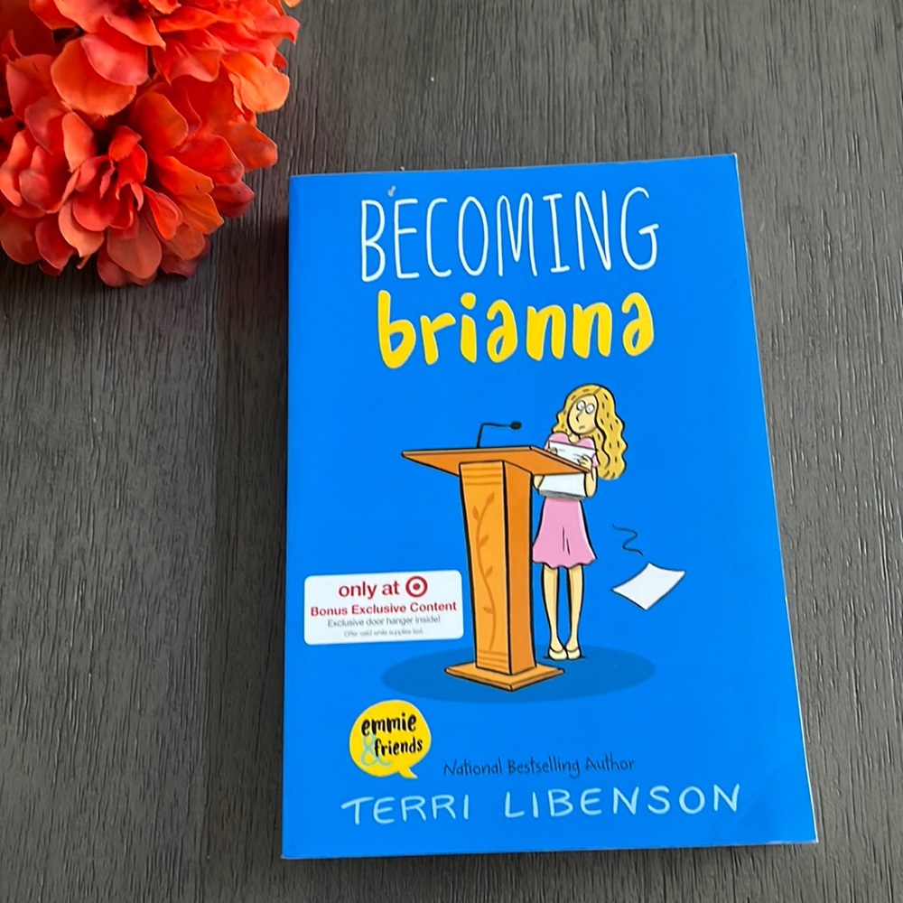 Becoming Brianna (Emmie & Friends) Book 4